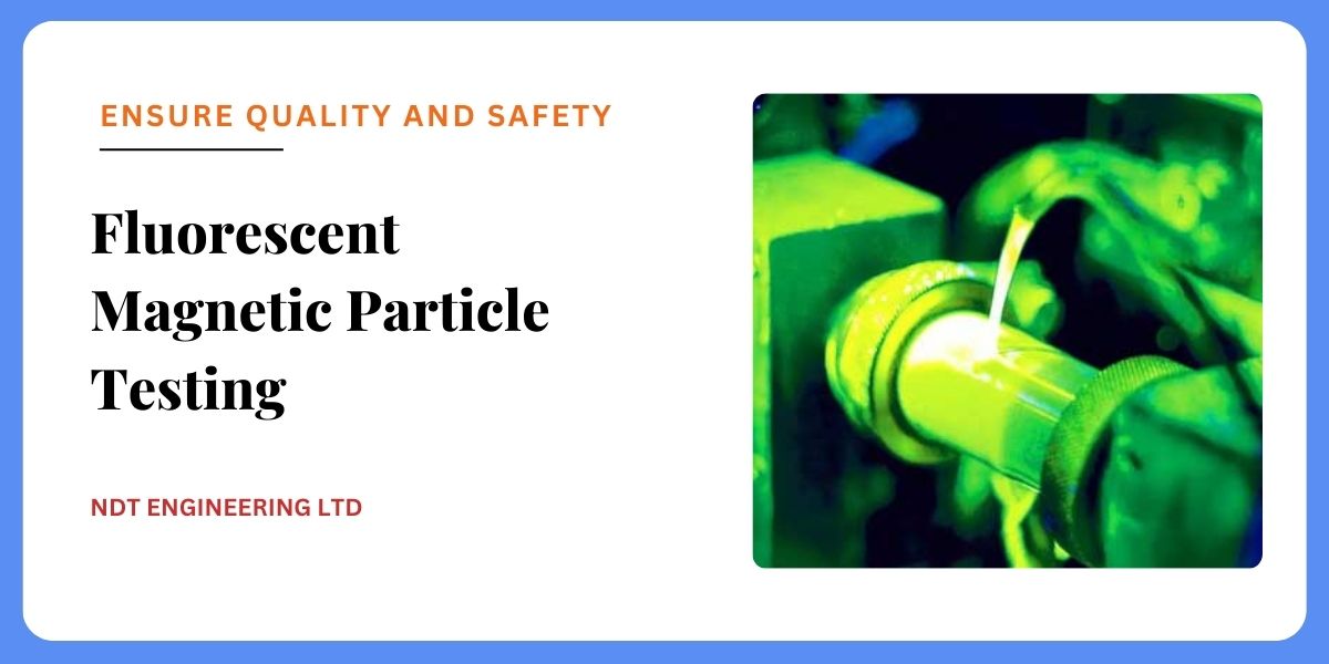Fluorescent Magnetic Particle Testing Ndt agency Tanzania